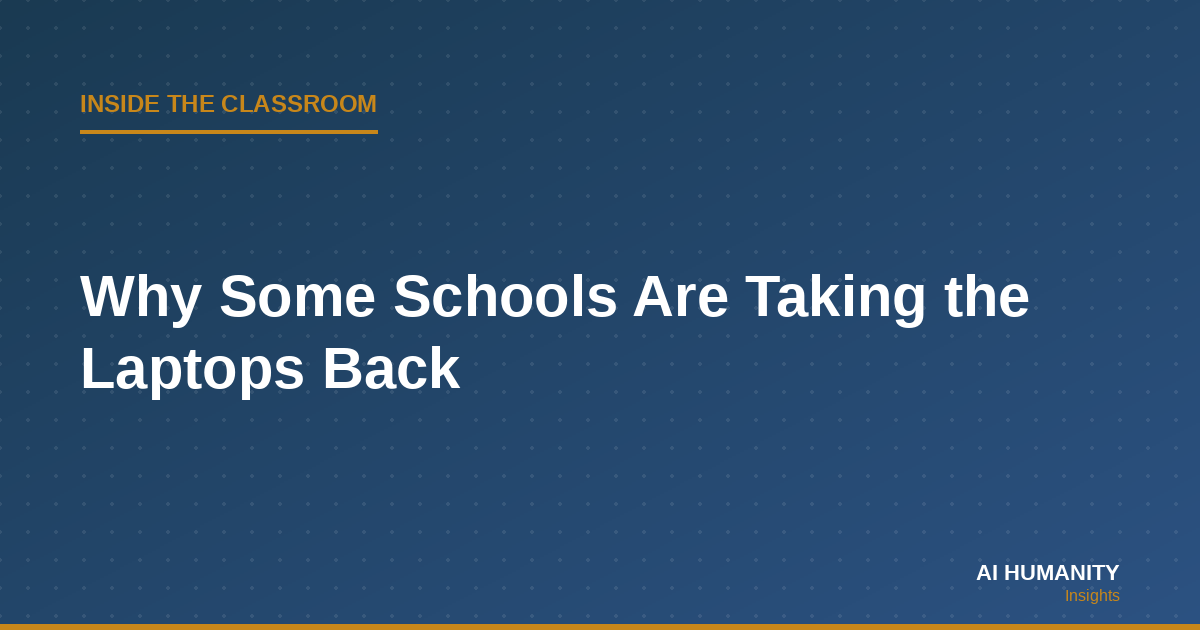 Why Some Schools Are Taking the Laptops Back